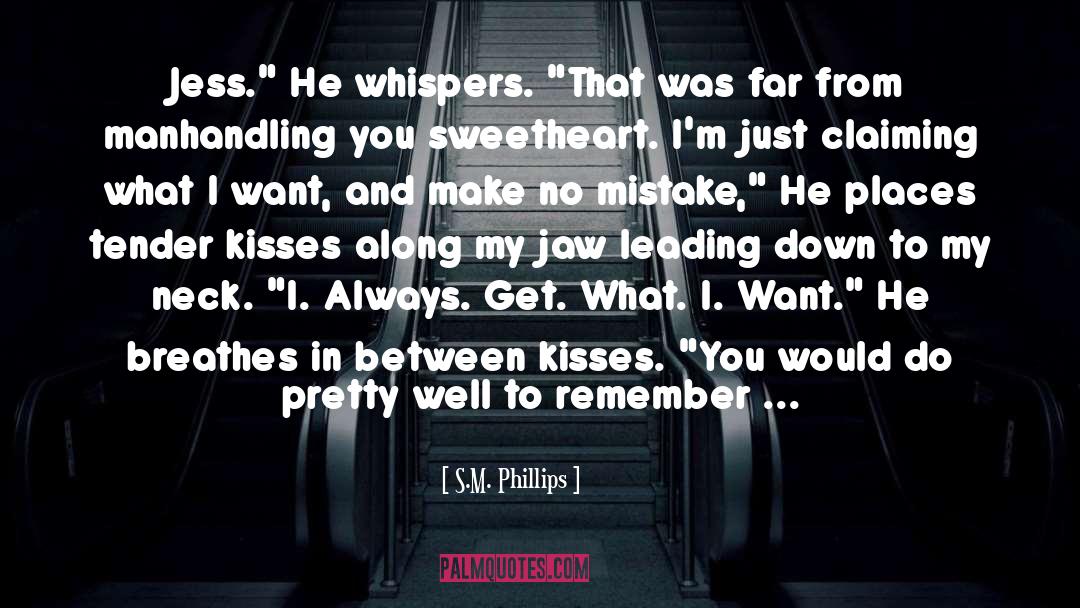 In Between quotes by S.M. Phillips