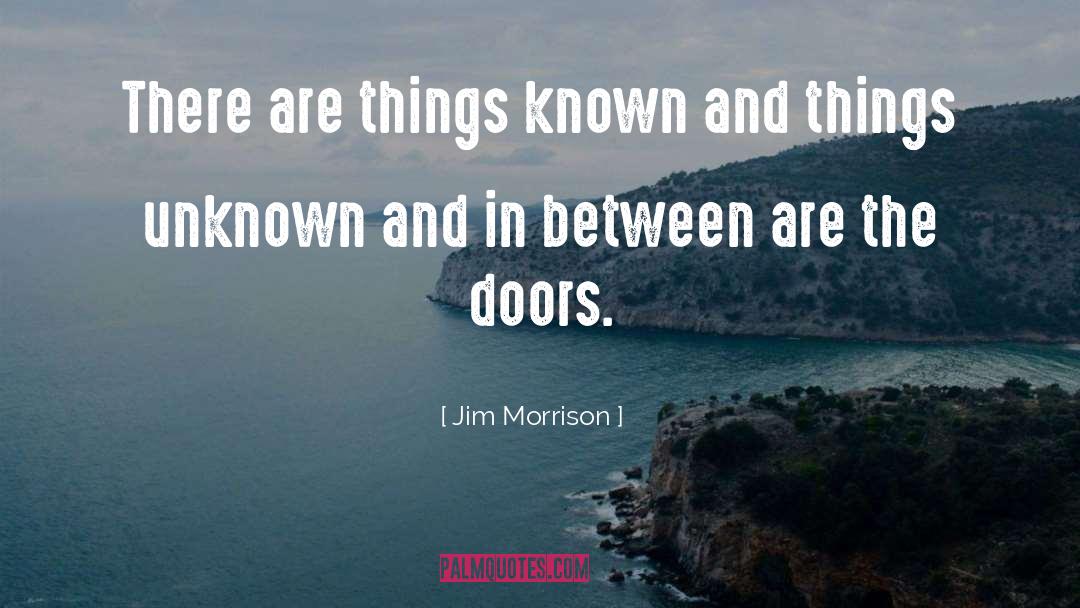 In Between quotes by Jim Morrison