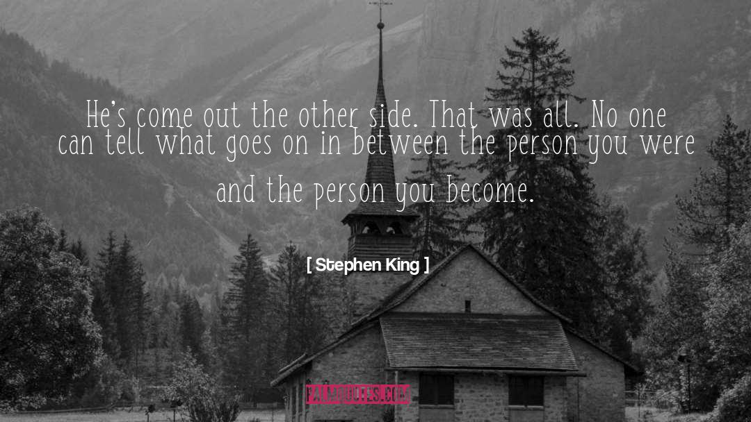 In Between quotes by Stephen King