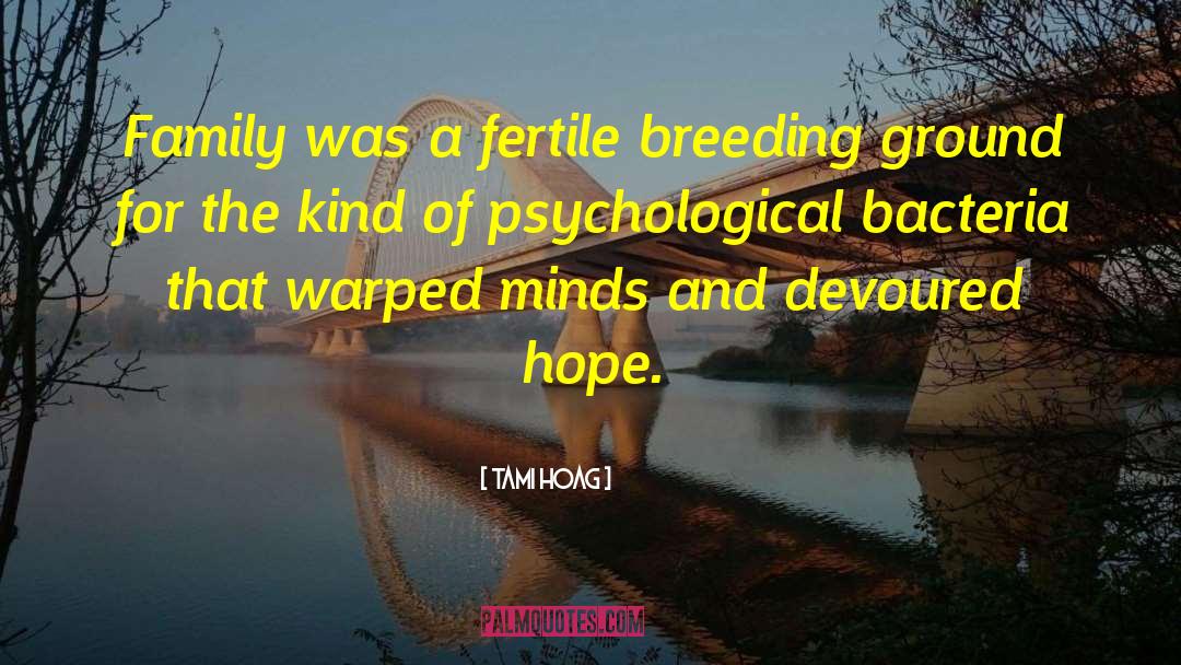 In Breeding quotes by Tami Hoag