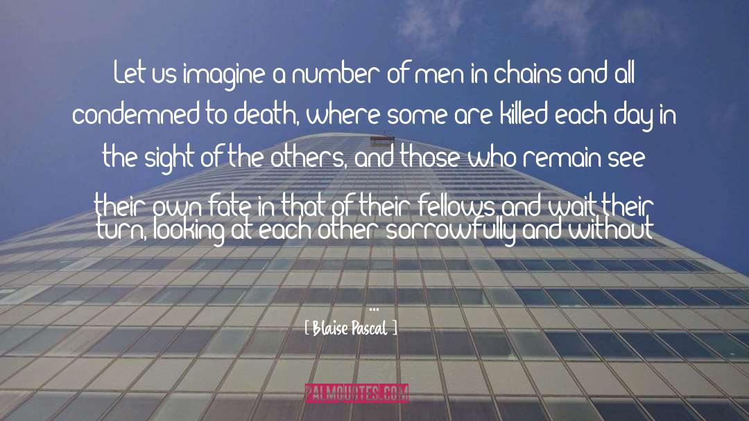 In Chains quotes by Blaise Pascal