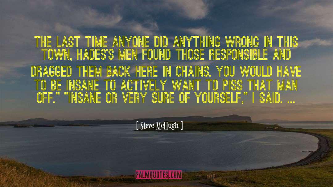 In Chains quotes by Steve McHugh