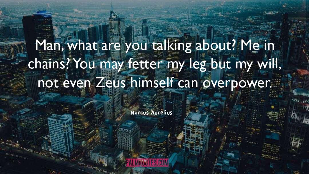 In Chains quotes by Marcus Aurelius