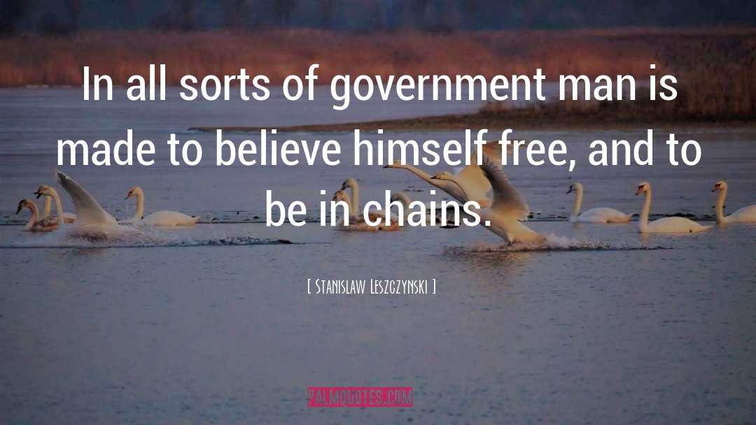 In Chains quotes by Stanislaw Leszczynski
