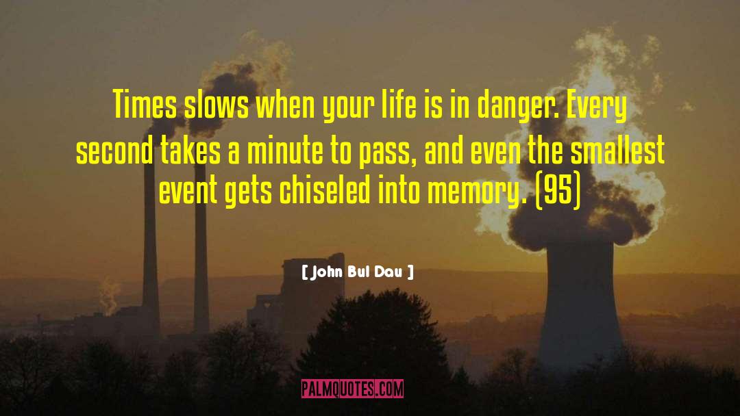 In Danger quotes by John Bul Dau