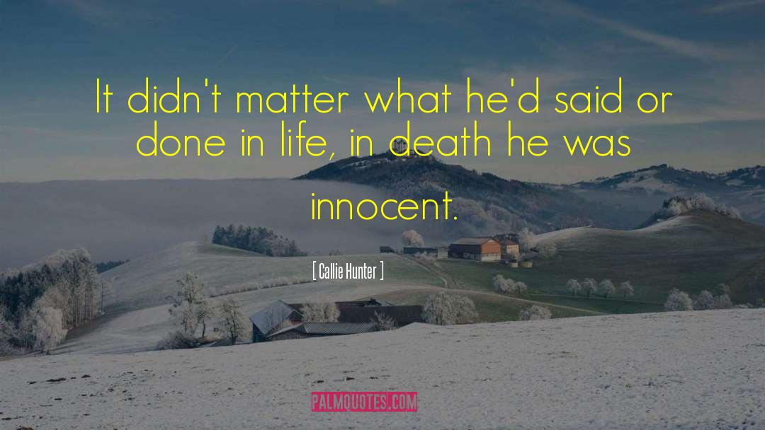 In Death quotes by Callie Hunter