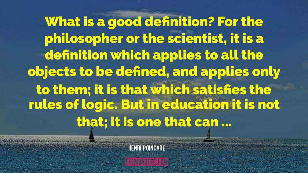 In Education quotes by Henri Poincare
