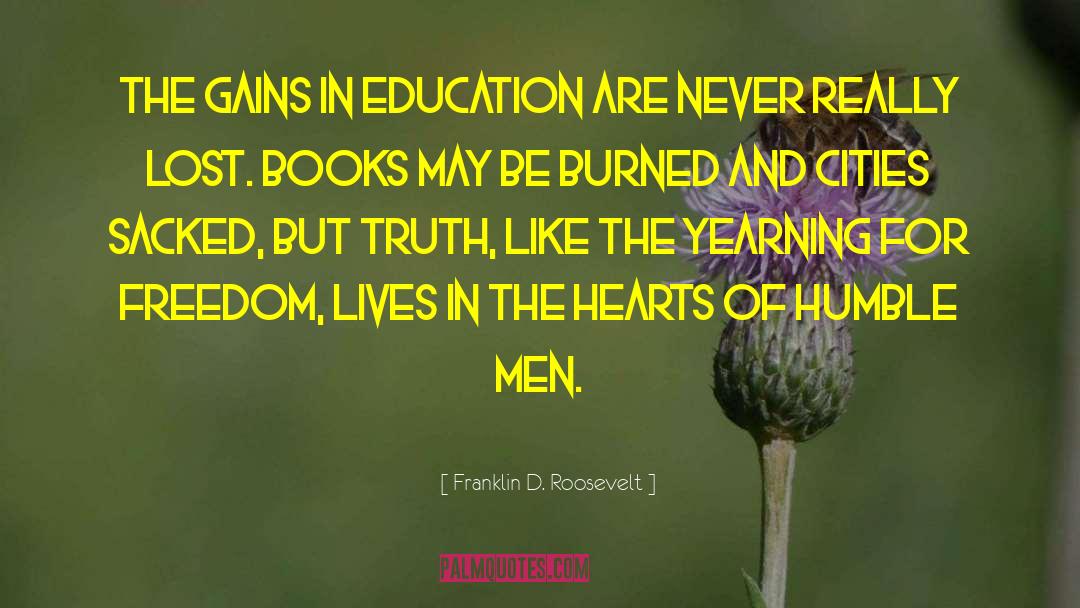 In Education quotes by Franklin D. Roosevelt