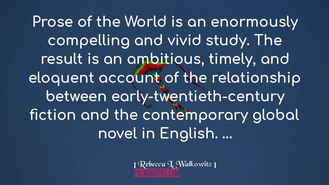 In English quotes by Rebecca L. Walkowitz