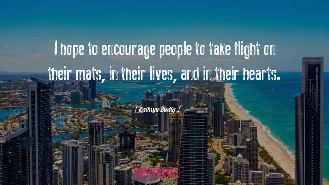 In Flight Magazines quotes by Kathryn Budig