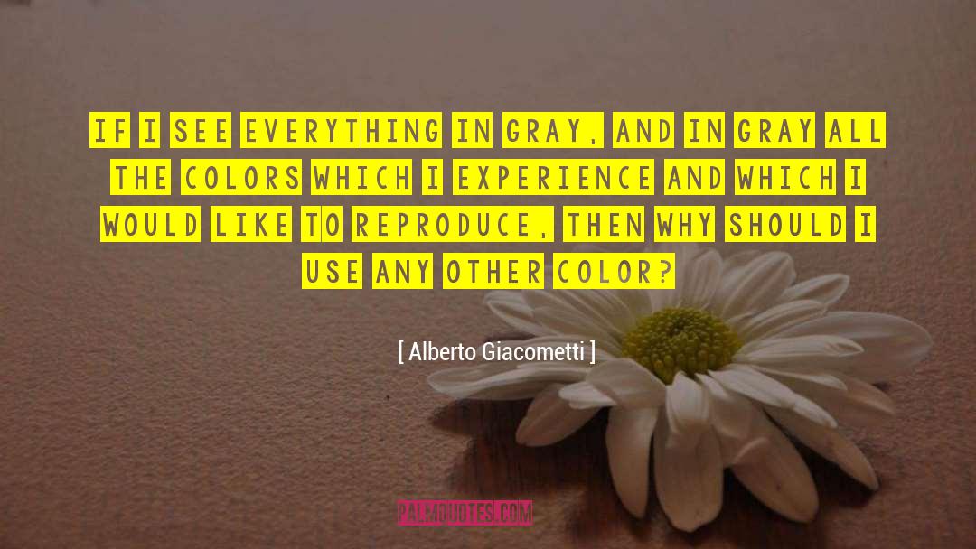 In Gray quotes by Alberto Giacometti