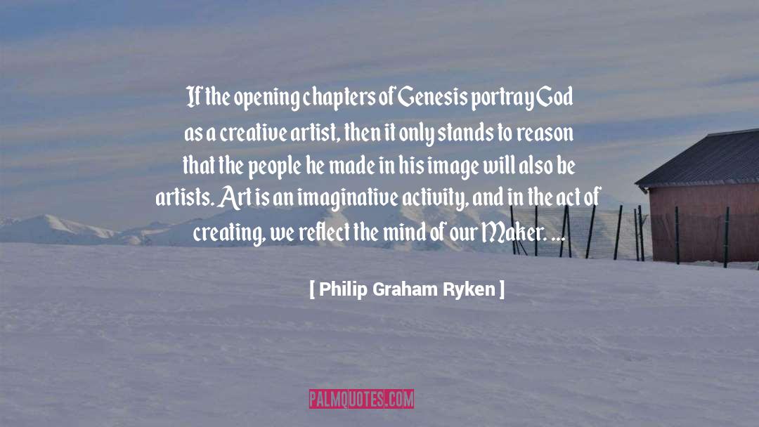 In His Image quotes by Philip Graham Ryken