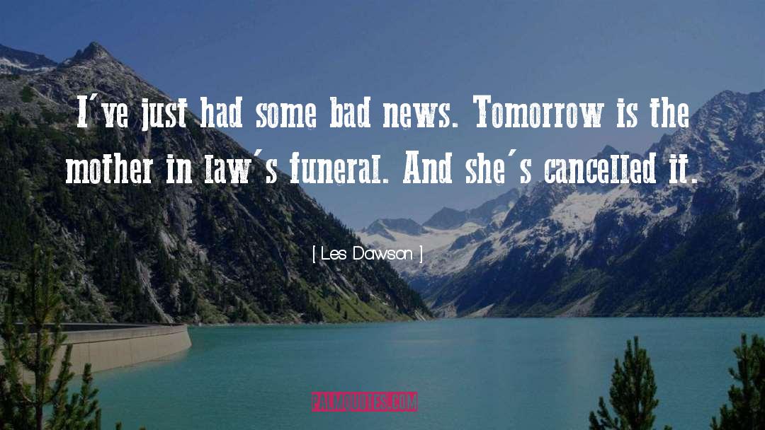 In Laws quotes by Les Dawson