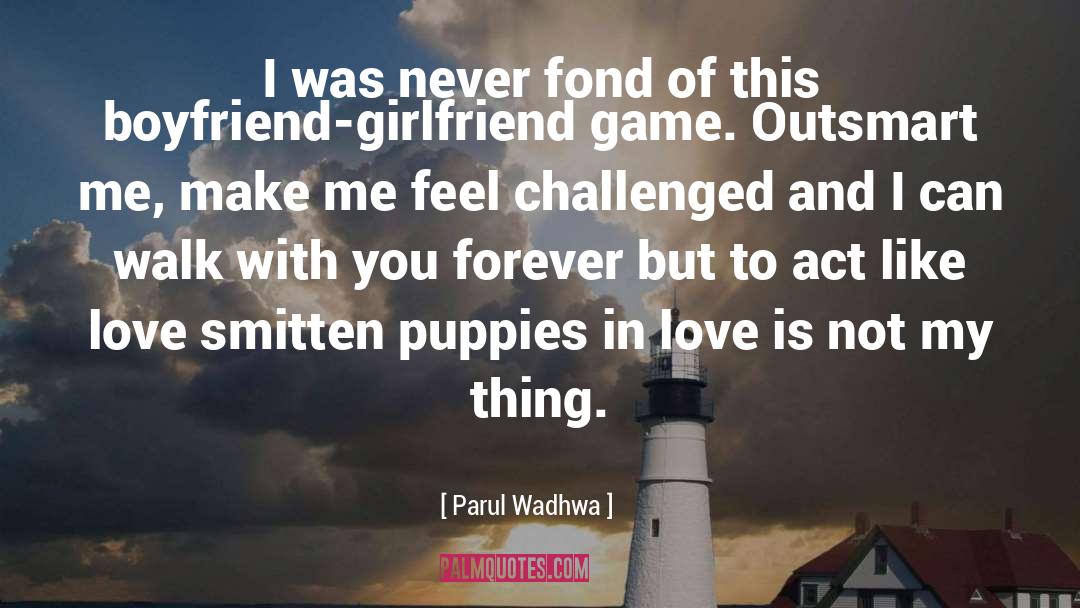 In Love Experience quotes by Parul Wadhwa