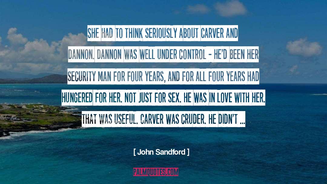 In Love Experience quotes by John Sandford