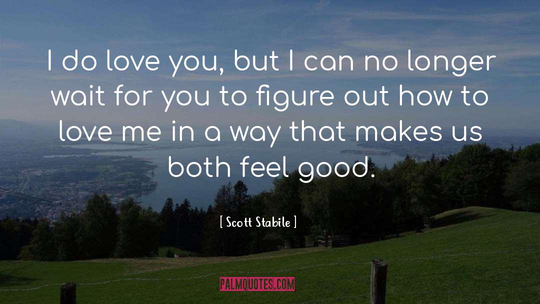 In Love quotes by Scott Stabile