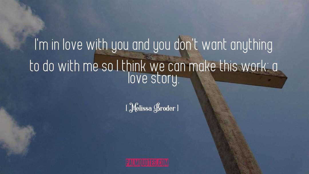 In Love With You quotes by Melissa Broder