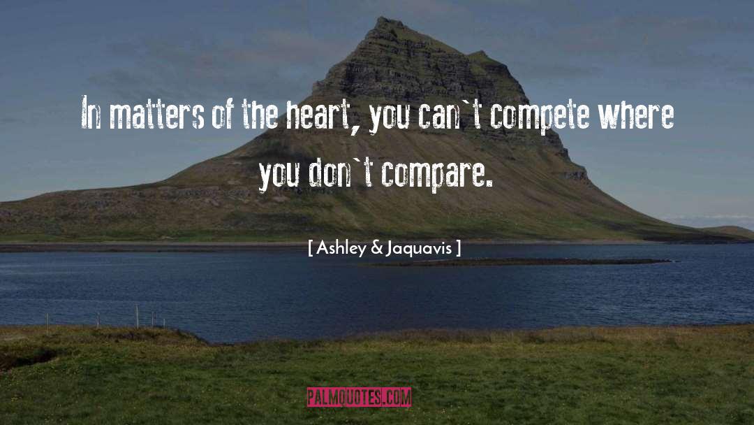 In Matters Of The Heart quotes by Ashley & Jaquavis