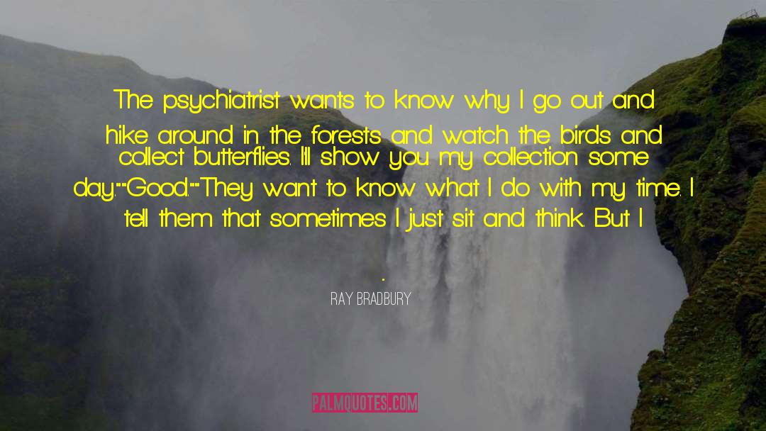 In My Mouth quotes by Ray Bradbury