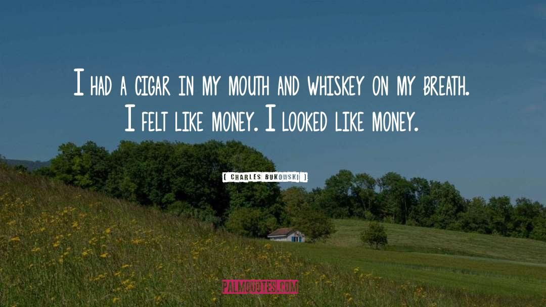 In My Mouth quotes by Charles Bukowski