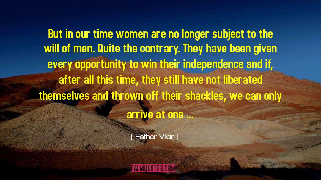 In Our Time quotes by Esther Vilar