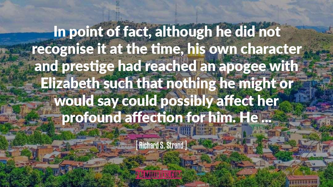 In Point Of Fact quotes by Richard S. Strand