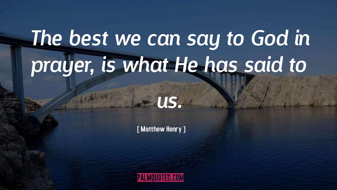 In Prayer quotes by Matthew Henry
