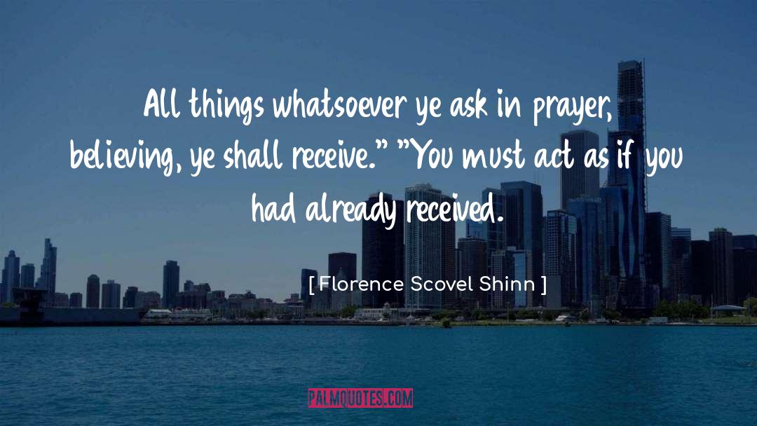 In Prayer quotes by Florence Scovel Shinn