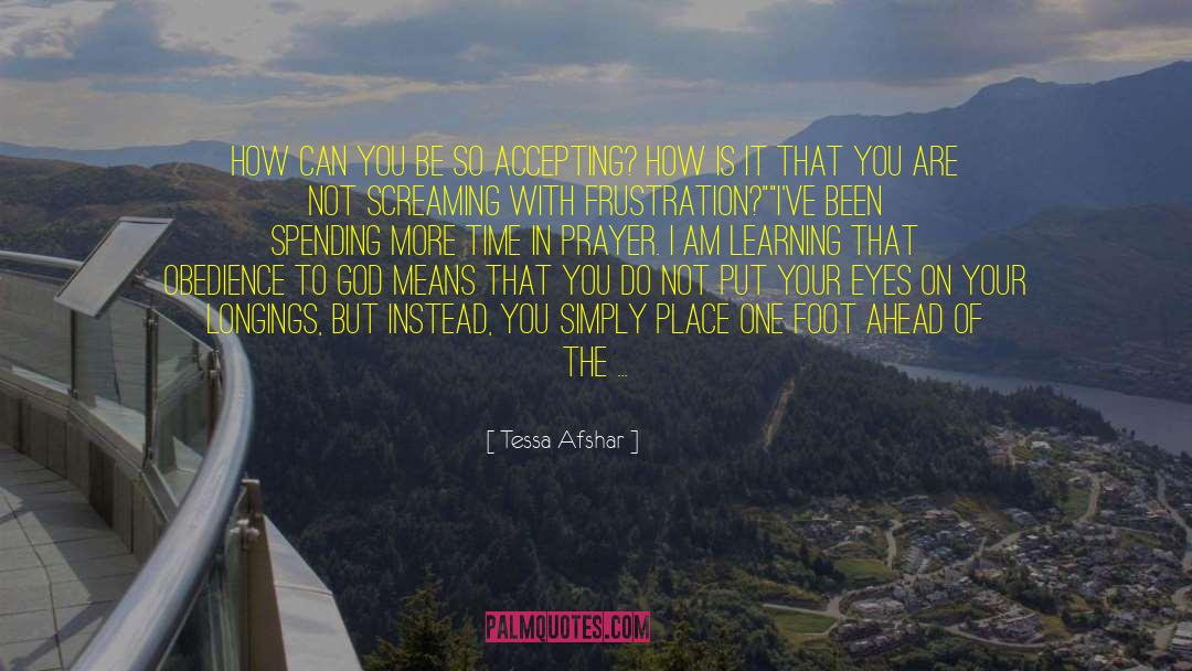 In Prayer quotes by Tessa Afshar