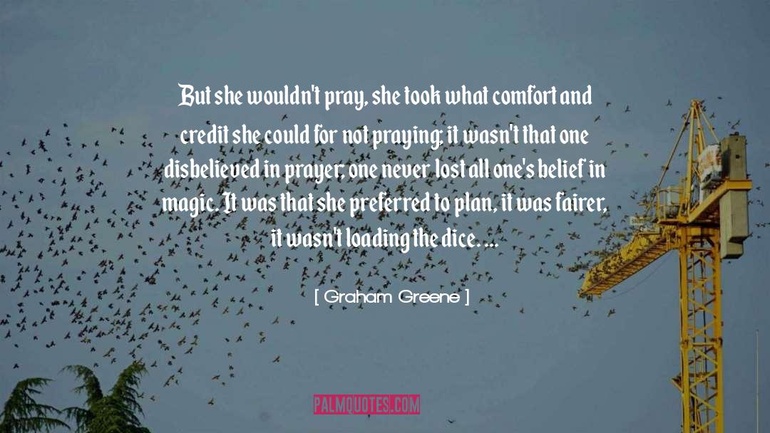 In Prayer quotes by Graham Greene