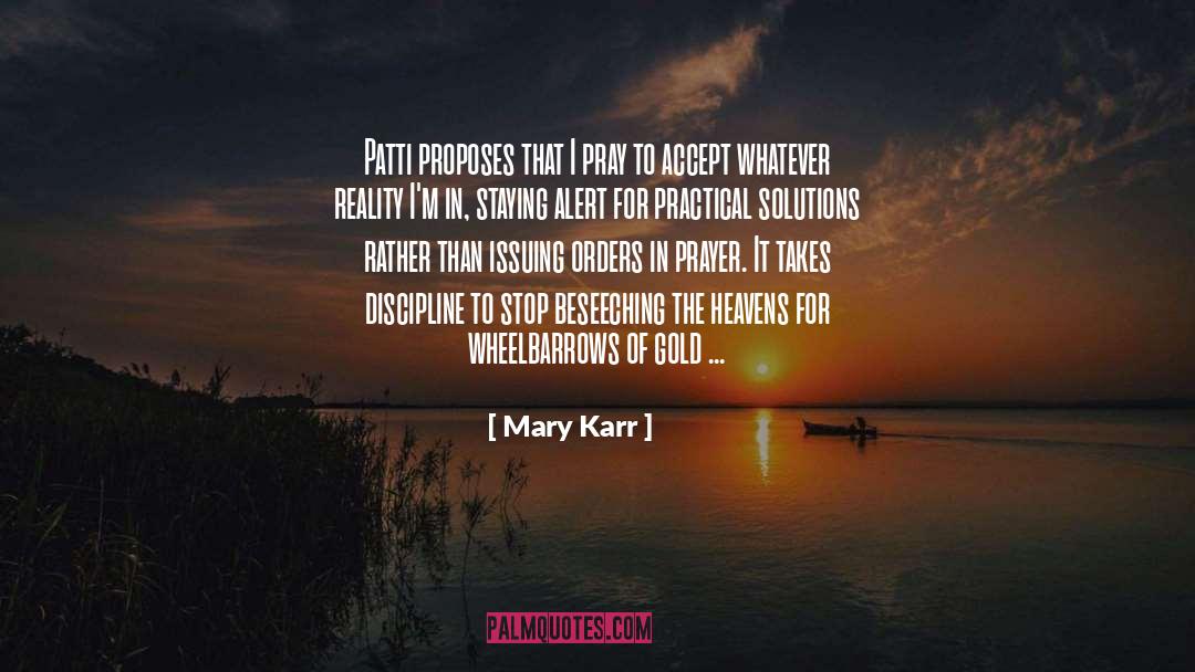 In Prayer quotes by Mary Karr