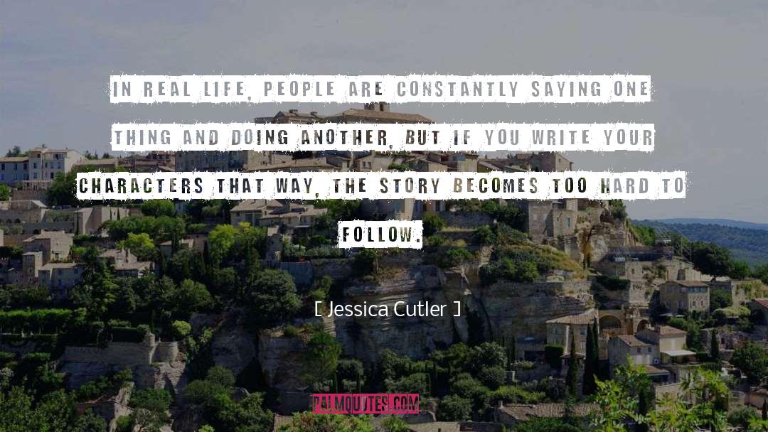 In Real Life quotes by Jessica Cutler