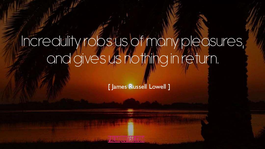 In Return quotes by James Russell Lowell