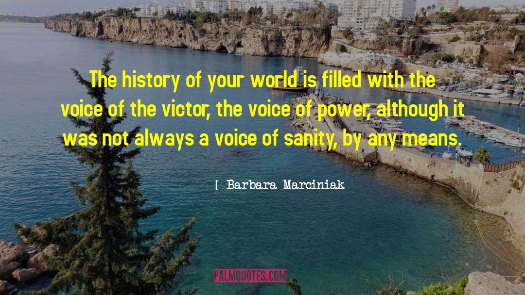 In Sanity quotes by Barbara Marciniak