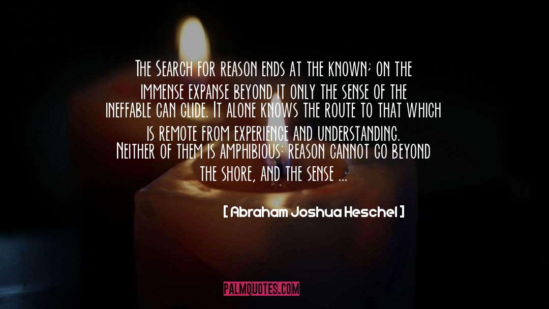 In Search Of A Soulmate quotes by Abraham Joshua Heschel