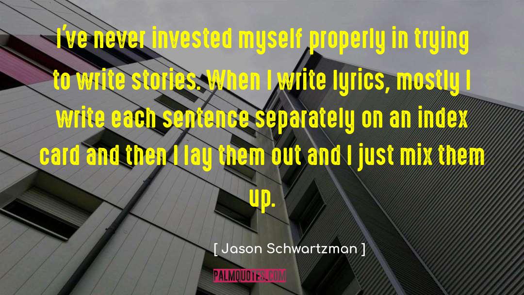 In Sentence quotes by Jason Schwartzman