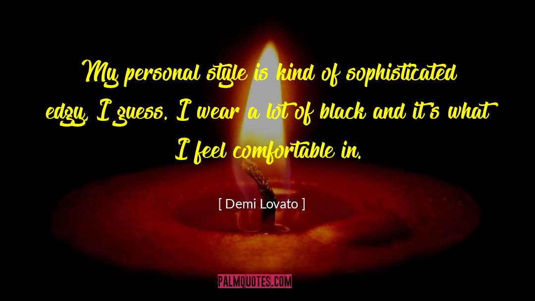 In Style quotes by Demi Lovato