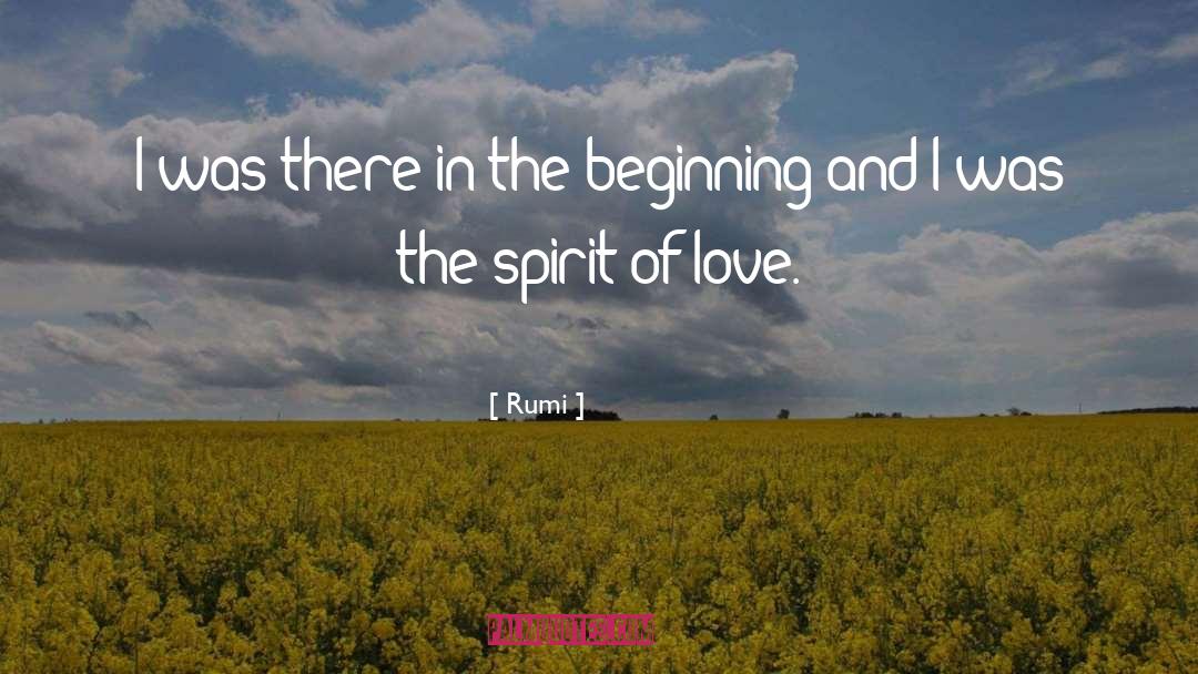 In The Beginning quotes by Rumi