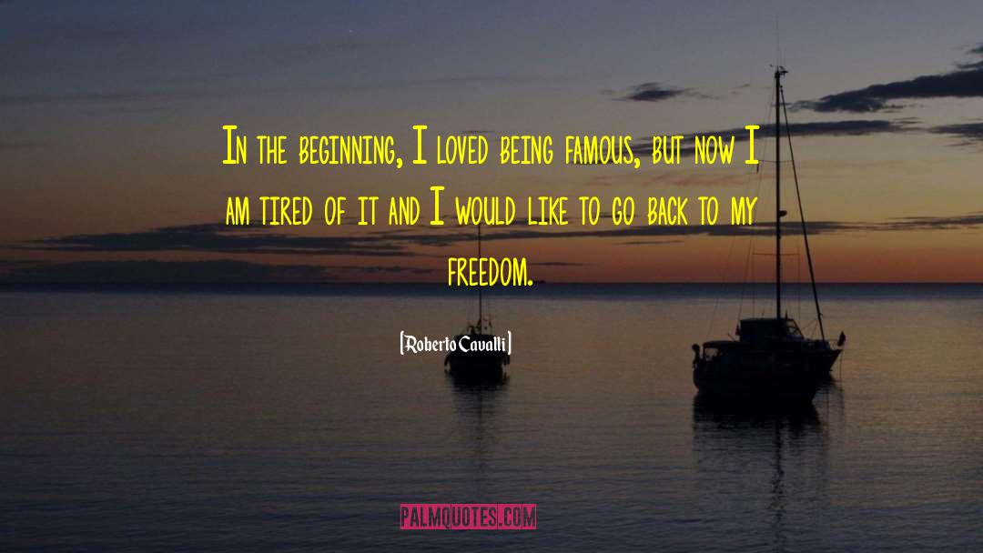 In The Beginning quotes by Roberto Cavalli