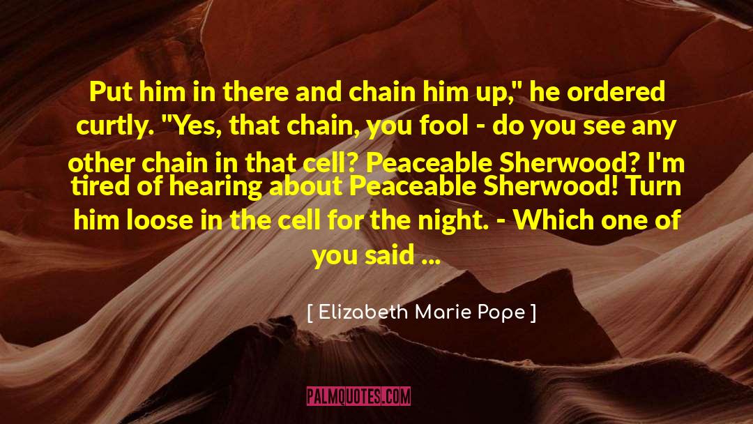 In The Cell quotes by Elizabeth Marie Pope