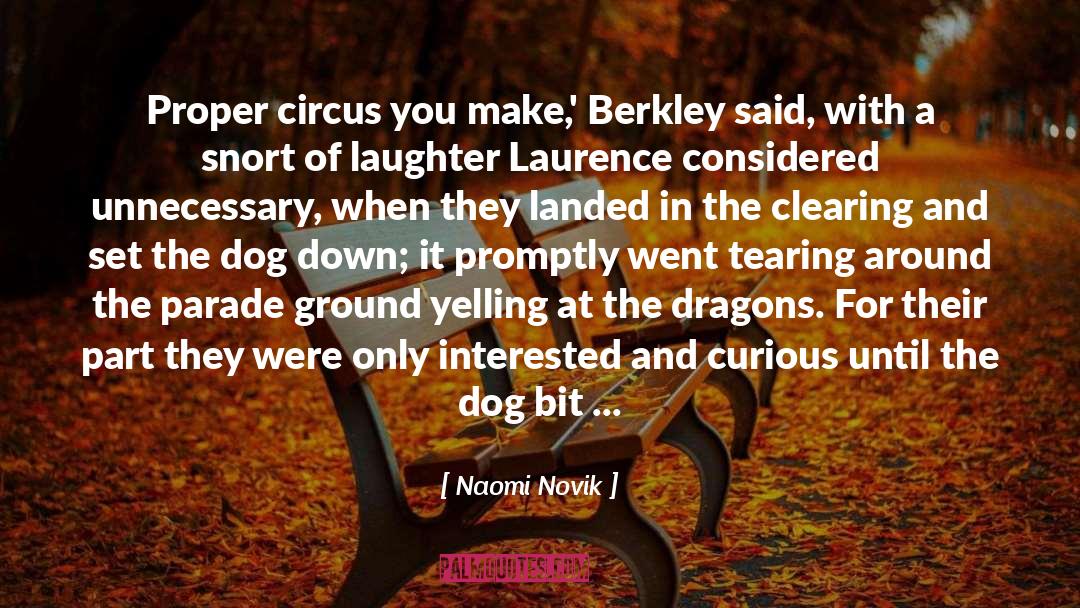 In The Clearing quotes by Naomi Novik