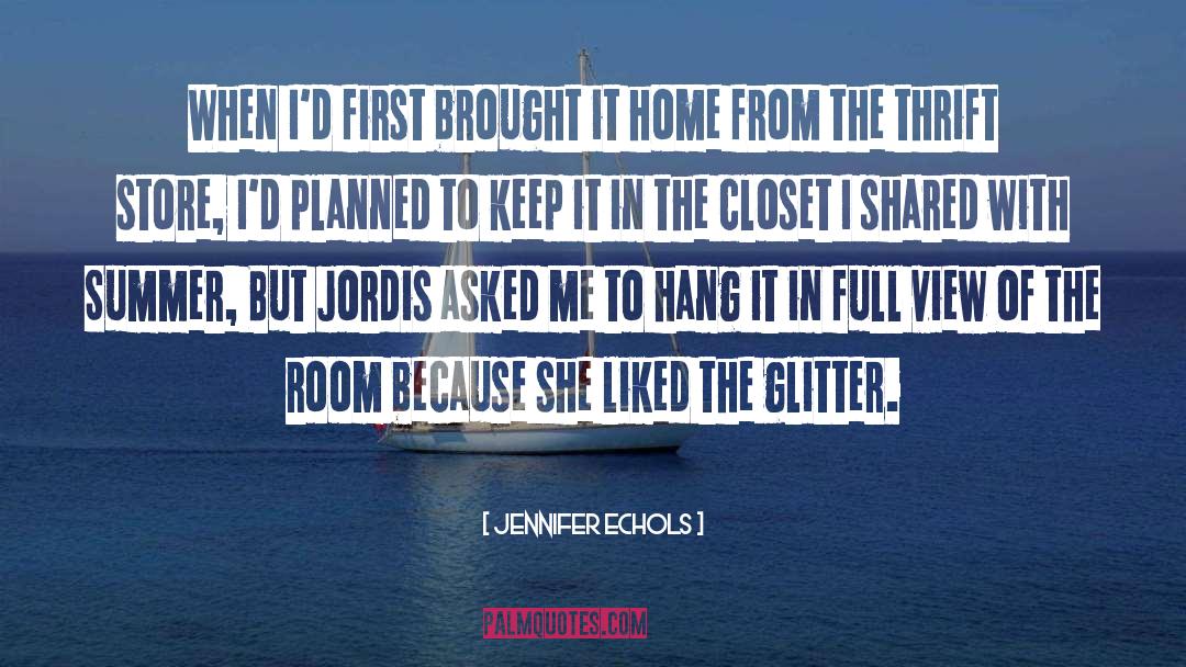 In The Closet quotes by Jennifer Echols