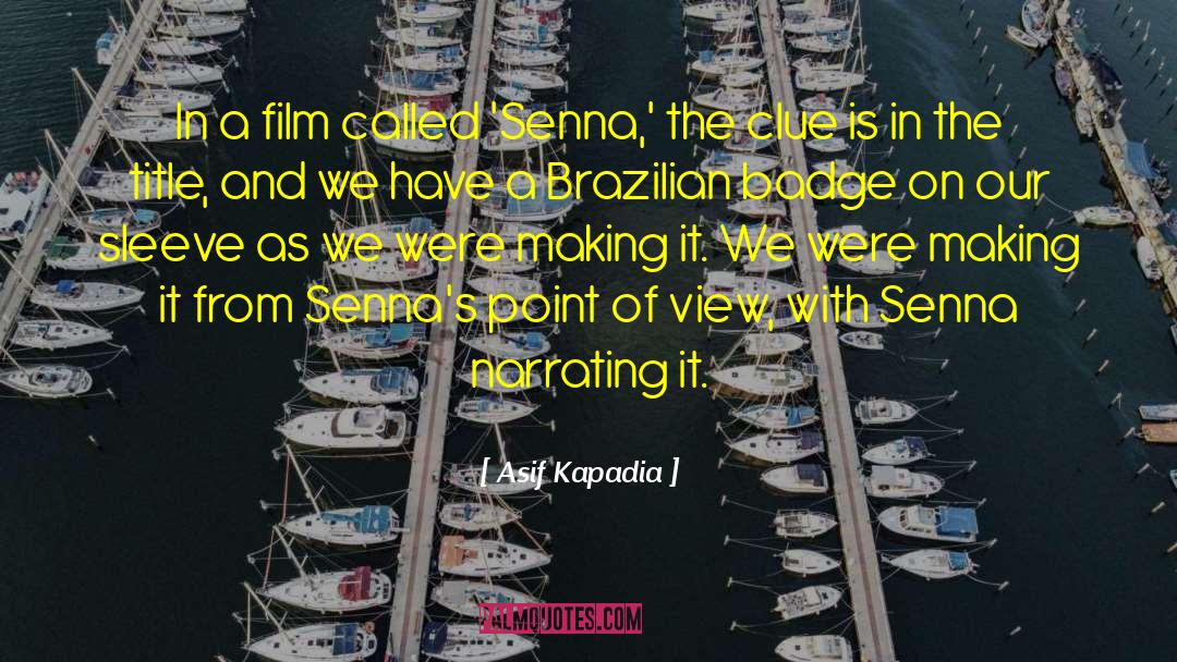 In The Crossfire quotes by Asif Kapadia