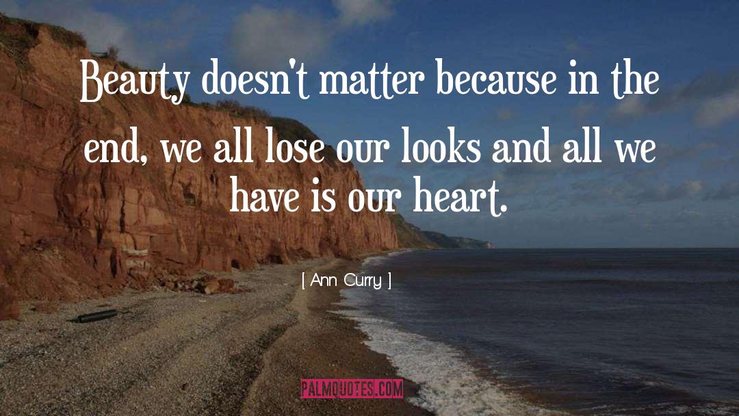In The End quotes by Ann Curry