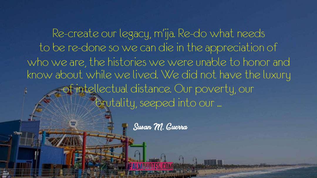 In The End We Are All Chicanas quotes by Susan M. Guerra