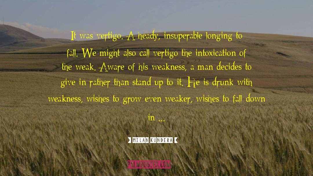 In The Farmhouse quotes by Milan Kundera