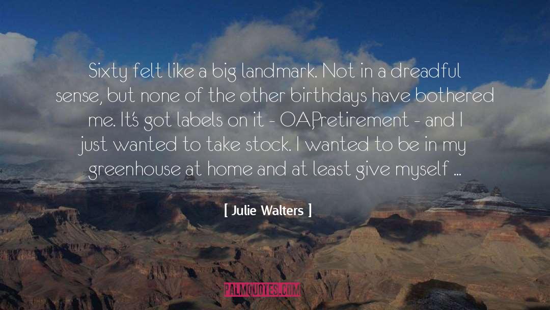 In The Home Stretch quotes by Julie Walters