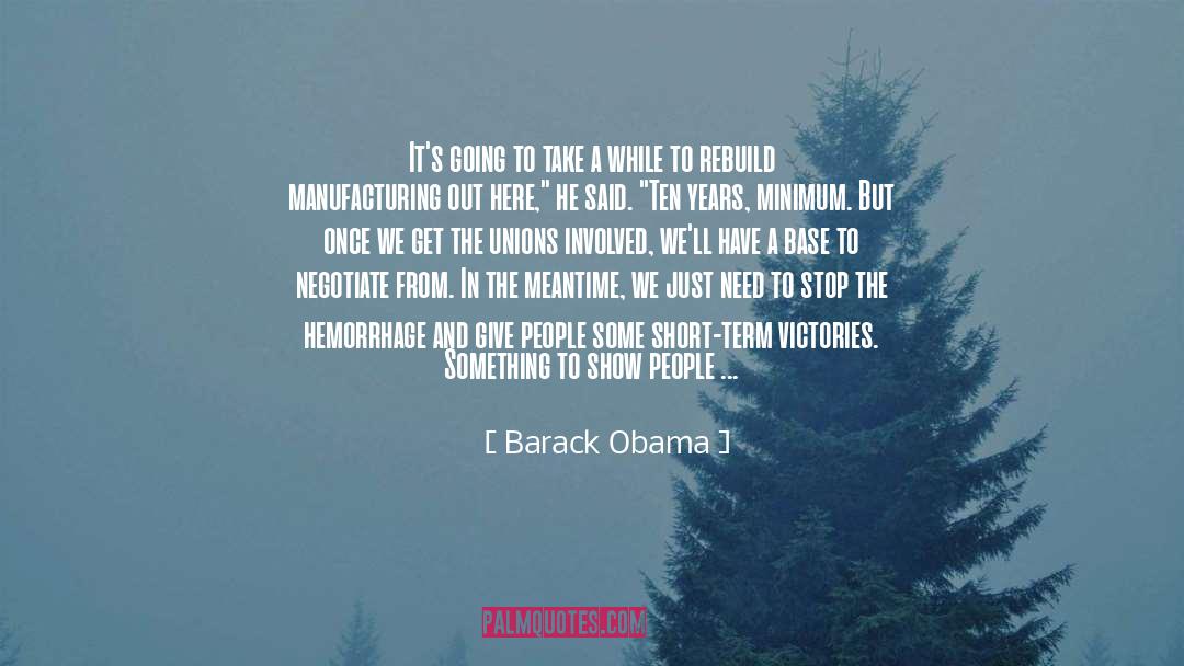 In The Meantime quotes by Barack Obama
