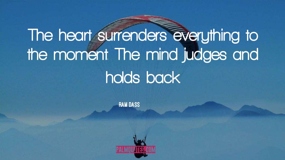 In The Moment quotes by Ram Dass