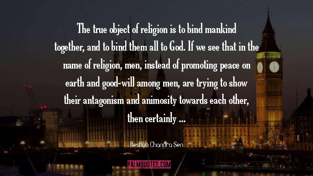 In The Name Of Religion quotes by Keshub Chandra Sen